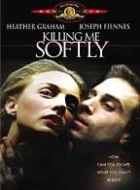 Zabij mě něžně (Killing Me Softly)