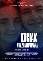 Kuciak: Vražda novináře (The Killing of a Journalist)