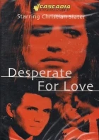 Zoufalá láska (Desperate for Love)
