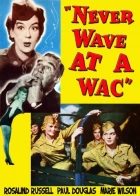 Never Wave at a WAC