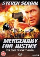 Žoldáci spravedlnosti (Mercenary for Justice)