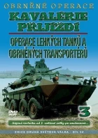 Obrněné operace 3 – Kavalérie přijíždí: Operace lehkých tanků a obrněných transportérů