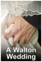 Zmatky se svatbou (A Walton Wedding)