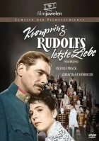 Poslední láska korunního prince Rudolfa (Kronprinz Rudolfs letzte Liebe)