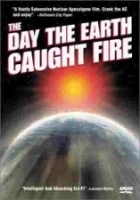 Den, kdy vzplanula Země (The Day the Earth Caught Fire)