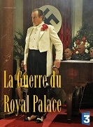 Válka v hotelu Royal Palace (La guerre du Royal Palace)