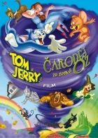 Tom a Jerry: Čaroděj ze země Oz (Tom and Jerry: Wizard of Oz)