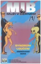 Muži v černém - Syndrom loučení (The Long Goodbye Syndrome)