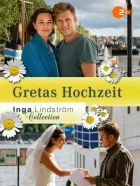 Inga Lindström: Gréta se vdává (Inga Lindström - Gretas Hochzeit)