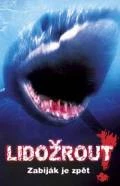 Žralok útočí 3: Lidožrout (Shark Attack 3: Megalodon)