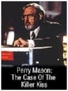 Perry Mason: Případ vražedného polibku (Perry Mason: The Case of the Killer Kiss)