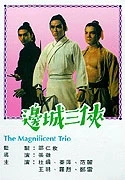 Nezdolné trio (Bian Cheng San xia)
