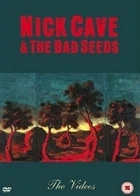 Nick Cave &amp; The Bad Seeds: The Videos