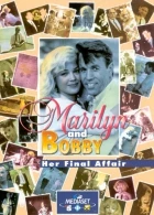 Marilyn a Bobby (Marilyn &amp; Bobby: Her Final Affair)