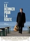 Poslední na cestu (Le dernier pour la route)