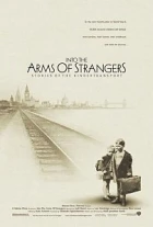 Do cizí náruče (Into the Arms of Strangers: Stories of the Kindertransport)