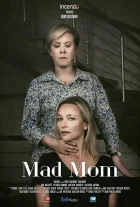 Šílená matka (Mad Mom)
