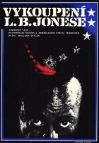 Vykoupení L. B. Jonese (The Liberation of L.B. Jones)