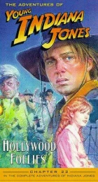 Mladý Indiana Jones: Hollywoodské třeštění (The Adventures of Young Indiana Jones: Hollywood Follies)