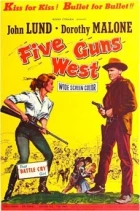 Pět pistolníků (Five Guns West)