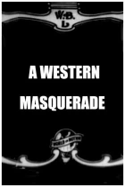A Western Masquerade