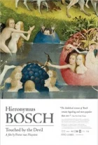 Hieronymus Bosch, poznamenaný ďáblem