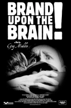 Brand Upon the Brain! A Remembrance in 12 Chapters