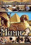 Tajemství starověku - Mumie (Ancient Secrets - Mummies)