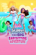 Barbie: Skipper a její velké dobrodružství při hlídání dětí (Barbie: Skipper and the Big Babysitting Adventure)