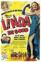 Linda, Be Good