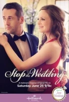 Jak překazit svatbu (Stop the Wedding)