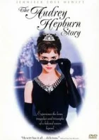 Příběh Audrey Hepburnové (The Audrey Hepburn Story)