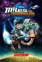 Milesova vesmírná dobrodružství (Miles from Tomorrowland)