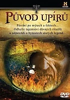 Původ upírů (Ancient Mysteries: Origin of the Vampire)
