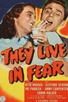 They Live in Fear