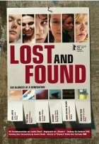 Ztráty a nálezy – Šest pohledů jedné generace (Lost and Found – Six Glances of a Generation)
