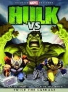 Hulk Vs. (Hulk vs. Thor; Hulk vs. Wolverine)
