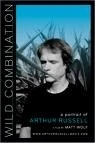 Arthur Russell: Riskantní kombinace (Wild Combination: A Portrait of Arthur Russell)