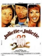 Juliette a Juliette (Juliette et Juliette)