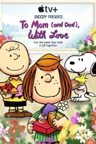 Snoopy uvádí: Z lásky mamince (a tatínkovi)