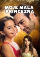 Moje malá princezna (Kızım)