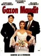 Manželství po francouzsku (Gazon Maudit)