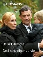 Bella na rozcestí (Bella Dilemma - Drei sind einer zu viel)
