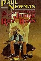 Život a doba soudce Roye Beana (The Life and Times of Judge Roy Bean)