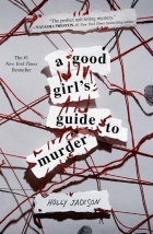 Příručka k vraždě pro hodné holky (A Good Girl's Guide to Murder)