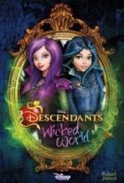 Následníci: Kouzelný svět (Descendants: Wicked World)