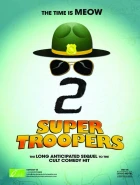 Superpoldové 2 (Super Troopers 2)