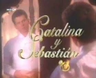 Catalina a Sebastian (Catalina y Sebastian)