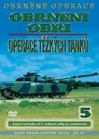 Obrněné operace 5 – Obrnění obři: Operace těžkých tanků