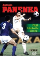 Antonín Panenka (Příběh fotbalového básníka)